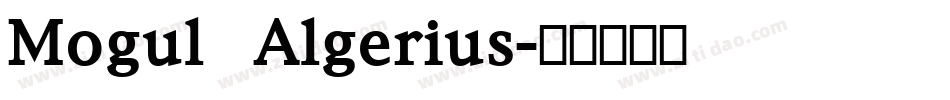 Mogul Algerius字体转换